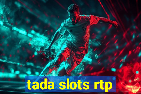 tada slots rtp